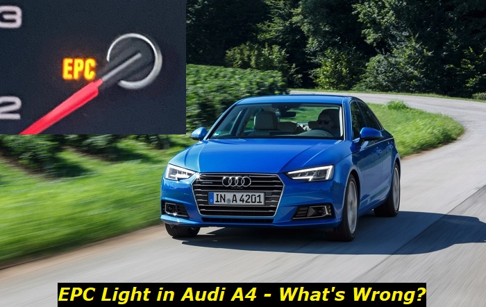 epc light in audi a4 problems